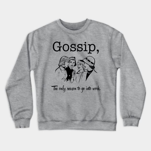 Gossip Girls Crewneck Sweatshirt by n23tees